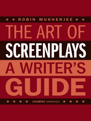 cover image of The Art of Screenplays--A Writer's Guide